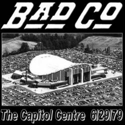 Bad Company : The Capitol Centre